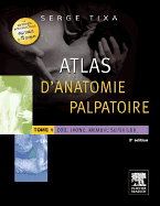 Atals D'Anatomie Palpatoire Tome 1