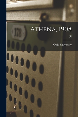 Athena, 1908; [3] - Ohio State University (Creator)