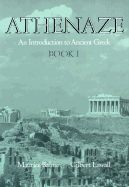 Athenaze: An Introduction to Ancient Greek Book 1