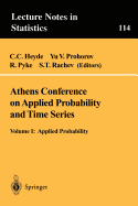 Athens Conference on Applied Probability and Time Series Analysis: Volume I: Applied Probability in Honor of J.M. Gani