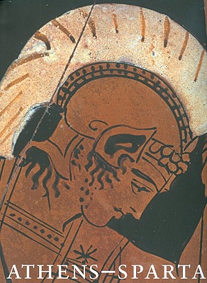 Athens-Sparta - Kaltsas, Nikolaos (Editor)