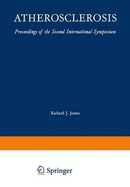 Atherosclerosis: Proceedings of the Second International Symposium