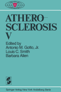 Atherosclerosis V: Proceedings of the Fifth International Symposium
