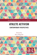 Athlete Activism: Contemporary Perspectives