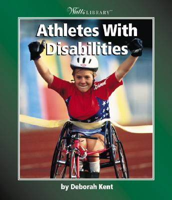 Athletes with Disabilities - Kent, Deborah Ann