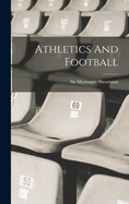 Athletics And Football