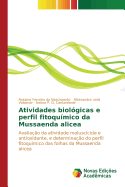 Atividades biolgicas e perfil fitoqumico da Mussaenda alicea