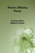 Atlanta Offering: Poems
