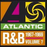 Atlantic Rhythm & Blues 1947-1974, Vol. 7: 1967-1969