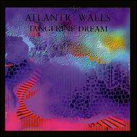 Atlantic Walls - Tangerine Dream