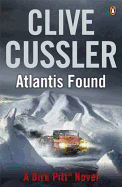 Atlantis Found: Dirk Pitt #15