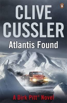Atlantis Found: Dirk Pitt #15 - Cussler, Clive