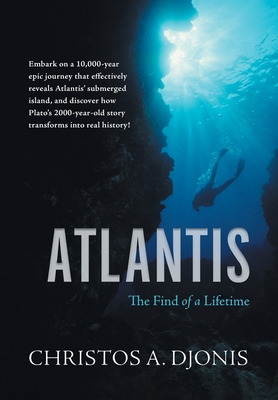 Atlantis: The Find of a Lifetime - Djonis, Christos a