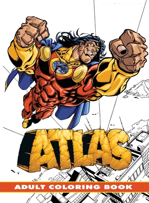 Atlas: Adult Coloring Book - Brooks, Mark, and Lashley, Ken, and Davis, Darren G (Creator)