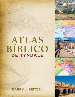 Atlas Bblico de Tyndale - Beitzel, Barry J, and Lion-Hudson (Creator)