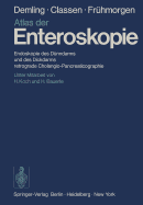 Atlas Der Enteroskopie: Endoskopie Des Dunndarms Und Des Dickdarms, Retrograde Cholangio-Pancreaticographie