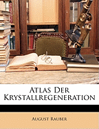 Atlas Der Krystallregeneration