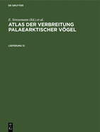 Atlas Der Verbreitung Palaearktischer Vgel. Lieferung 12