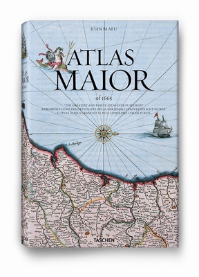 Atlas Maior of 1665 - Blaeu, Joan, and Krogt, Peter C. J. van der