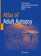 Atlas of Adult Autopsy: A Guide to Modern Practice