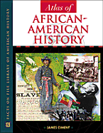 Atlas of African-American History - Ciment, James