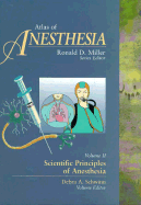 Atlas of Anesthesia: Scientific Principles of Anesthesia, Volume 2