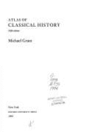 Atlas of Classical History - Grant, Michael