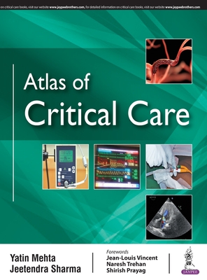 Atlas of Critical Care - Mehta, Yatin, and Sharma, Jeetendra