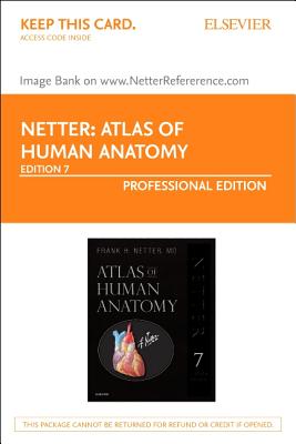 Atlas of Human Anatomy: Netterreference.com Access with Full Downloadable Image Bank (Retail Access Card), 7e - Netter, Frank H, MD