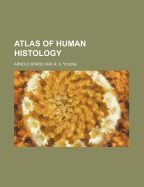 Atlas of Human Histology