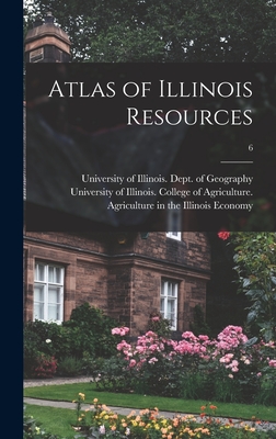 Atlas of Illinois Resources; 6 - University of Illinois (Urbana-Champa (Creator)