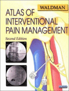 Atlas of Interventional Pain Management - Waldman, Steven D, MD, Jd