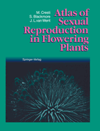 Atlas of Sexual Reproduction in Flowering Plants