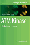 ATM Kinase: Methods and Protocols