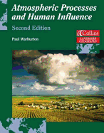 Atmospheric processes and human influence