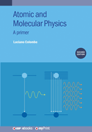 Atomic and Molecular Physics (Second Edition): A primer