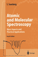 Atomic and Molecular Spectroscopy: Basic Aspects and Practical Applications