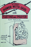 Atomic Power with God, Through Fasting and Prayer