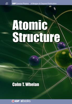 Atomic Structure - Whelan, Colm T