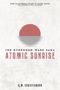 Atomic Sunrise: Volume 1