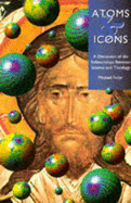 Atoms and Icons - Fuller, Michael