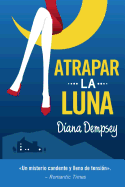 Atrapar la Luna