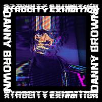 Atrocity Exhibition [LP] - Danny Brown