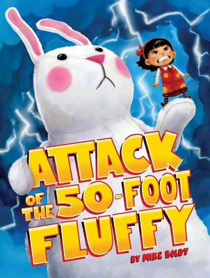 Attack of the 50-Foot Fluffy - 