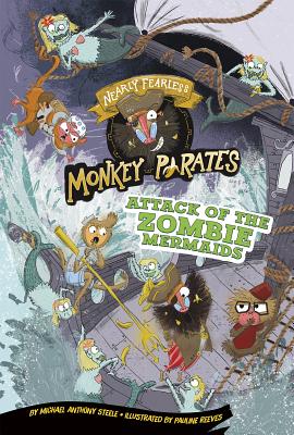 Attack of the Zombie Mermaids: A 4D Book - Steele, Michael Anthony