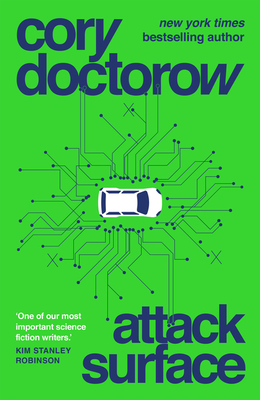 Attack Surface - Doctorow, Cory