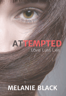 Attempted: Love. Lust. Lies