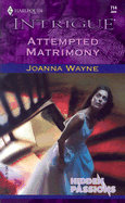 Attempted Matrimony - Wayne, Joanna