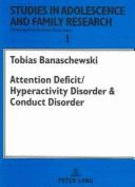 Attention Deficit/Hyperactivity Disorder & Conduct Disorder: Attentional Orienting, Motor Preparation, and Response Control