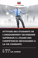 Attitude Des ?tudiants de l'Enseignement Secondaire Sup?rieur ? l'?gard Des Comp?tences N?cessaires ? La Vie Courante